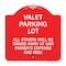 Signmission Valet Parking All Others Towed Away Car Owners Expense & Risk Alum Sign, 18" L, 18" H, RW-1818-22762 A-DES-RW-1818-22762 - alternate 1